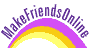 Make friends online